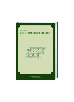 Abbildung von Die Holzkonstruktionen | 2. Auflage | 2016 | beck-shop.de