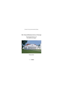 Abbildung von Rulle | Gesundheitstourismus in Europa | 2. Auflage | 2004 | 4 | beck-shop.de