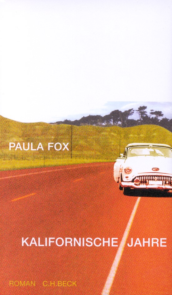 Cover: Fox, Paula, Kalifornische Jahre