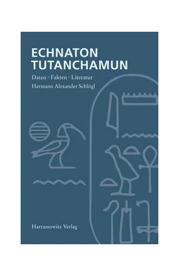 Abbildung von Schlögl | Echnaton - Tutanchamun | 5. Auflage | 2013 | beck-shop.de