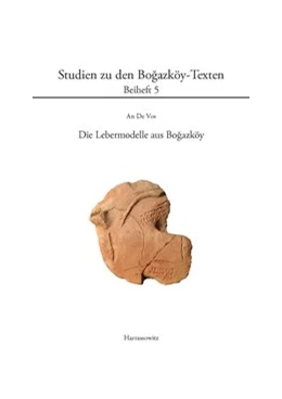 Abbildung von De Vos | Die Lebermodelle aus Bogazköy | 1. Auflage | 2013 | 5 | beck-shop.de