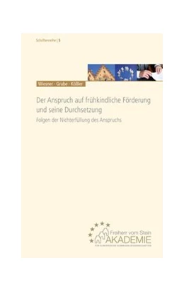 Abbildung von Wiesner / Grube | Der Anspruch auf frühkindliche Förderung und seine Durchsetzung | 2. Auflage | 2013 | 5 | beck-shop.de