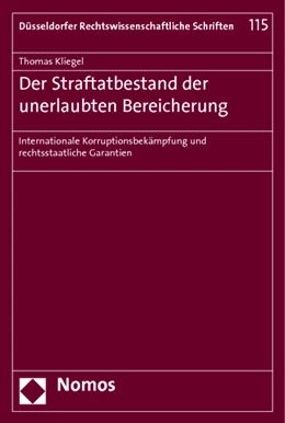 Abbildung von Kliegel | Der Straftatbestand der unerlaubten Bereicherung | 1. Auflage | 2013 | 115 | beck-shop.de
