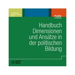 Abbildung von Deichmann / Tischner | Handbuch Dimensionen und Ansätze in der politischen Bildung | 1. Auflage | 2013 | beck-shop.de
