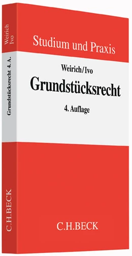 Abbildung von Weirich / Ivo | Grundstücksrecht | 4. Auflage | 2015 | beck-shop.de