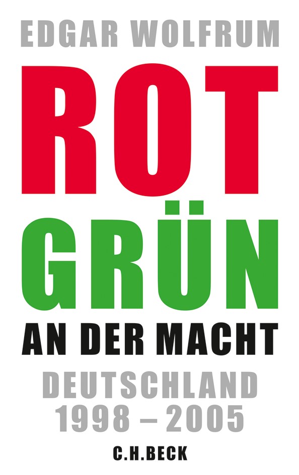Cover: Wolfrum, Edgar, Rot-Grün an der Macht