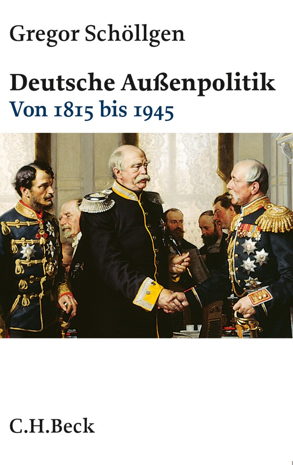 Cover: Schöllgen, Gregor, Deutsche Außenpolitik