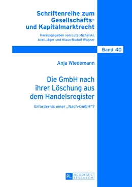 Abbildung von Wiedemann | Die GmbH nach ihrer Löschung aus dem Handelsregister | 1. Auflage | 2013 | 40 | beck-shop.de