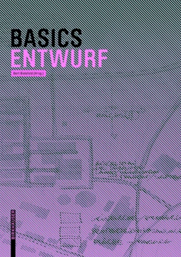 Abbildung von Bielefeld | Basics Entwurf | 1. Auflage | 2013 | beck-shop.de