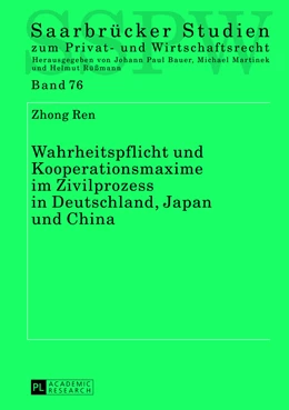 Abbildung von Ren | Wahrheitspflicht und Kooperationsmaxime im Zivilprozess in Deutschland, Japan und China | 1. Auflage | 2013 | 76 | beck-shop.de
