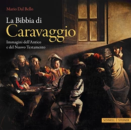 Abbildung von Dal Bello | La Bibbia di Caravggio | 4. Auflage | 2019 | beck-shop.de