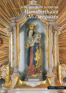 Abbildung von Griesenbeck von Grießenbach und Hahnreit / Amann | Heilig Geist-Kirche in München | 2. Auflage | 2017 | 2646 | beck-shop.de