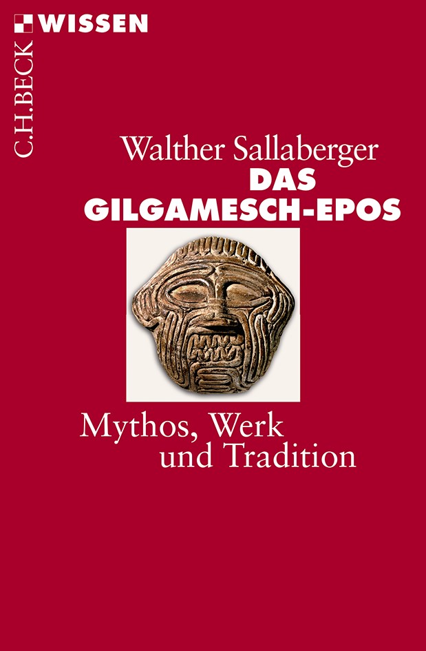 Cover: Sallaberger, Walther, Das Gilgamesch-Epos