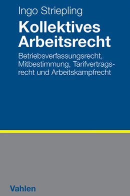 Abbildung von Striepling | Kollektives Arbeitsrecht | 1. Auflage | 2017 | beck-shop.de