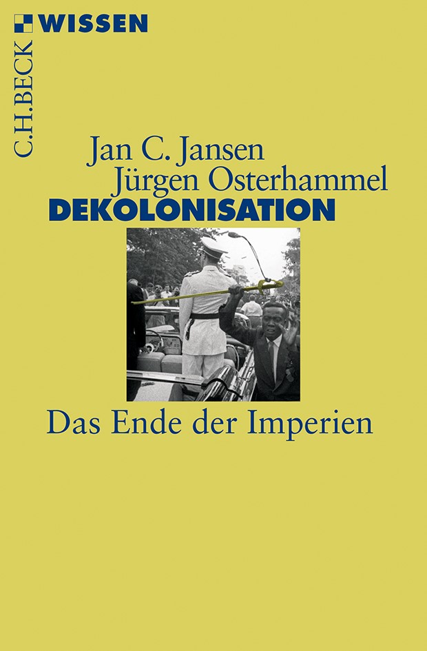 Cover: Jansen, Jan C. / Osterhammel, Jürgen, Dekolonisation