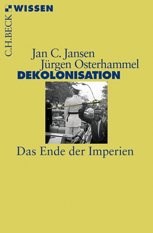 Cover: Jan C. Jansen|Jürgen Osterhammel, Dekolonisation
