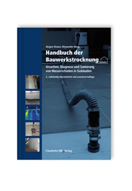 Abbildung von Knaut / Berg | Handbuch der Bauwerkstrocknung | 1. Auflage | 2013 | beck-shop.de
