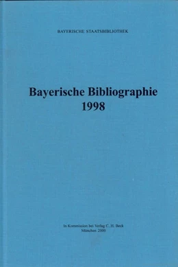 Abbildung von Bayerische Bibliographie 1998 | 1. Auflage | 2001 | beck-shop.de