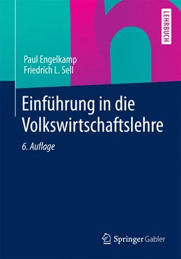 Abbildung von Engelkamp / Sell | Einführung in die Volkswirtschaftslehre | 6. Auflage | 2013 | beck-shop.de