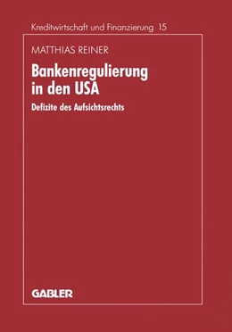 Abbildung von Reiner | Bankenregulierung in den USA | 1. Auflage | 1993 | 15 | beck-shop.de