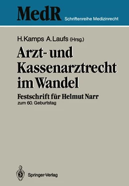 Abbildung von Kamps / Laufs | Arzt- und Kassenarztrecht im Wandel | 1. Auflage | 2012 | beck-shop.de