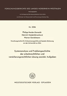 Abbildung von Herder-Dorneich | Systemanalyse und Problemgeschichte der arbeitsrechtlichen und versicherungsrechtlichen Lösung sozialer Aufgaben | 1. Auflage | 1973 | 2236 | beck-shop.de