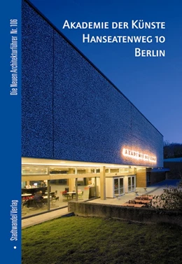 Abbildung von Bernau | Akademie der Künste Hanseatenweg 10 Berlin | 1. Auflage | 2007 | 106 | beck-shop.de