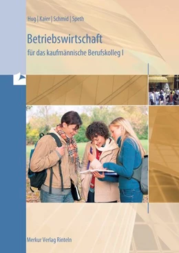 Abbildung von Speth / Hartmann | Betriebswirtschaft für das kaufmännische Berufskolleg I - Baden-Württemberg | 7. Auflage | 2020 | beck-shop.de