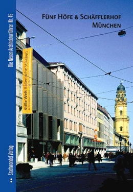 Abbildung von Herwig | Fünf Höfe & Schäfflerhof München | 1. Auflage | 2003 | 45 | beck-shop.de