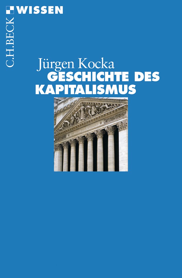 Cover: Kocka, Jürgen, Geschichte des Kapitalismus