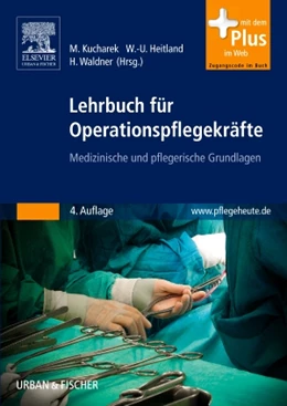 Abbildung von Kucharek / Heitland | Lehrbuch für Operationspflegekräfte | 4. Auflage | 2013 | beck-shop.de