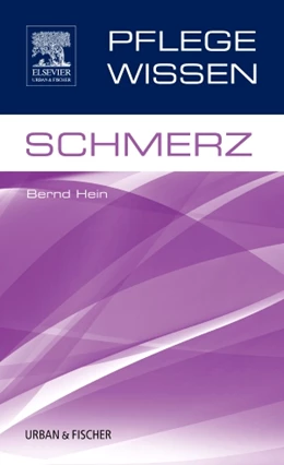 Abbildung von Hein | PflegeWissen Schmerz | 1. Auflage | 2013 | beck-shop.de