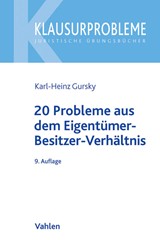Abbildung von Gursky | 20 Probleme aus dem Eigentümer-Besitzer-Verhältnis | 9., überarbeitete Auflage | 2015 | beck-shop.de