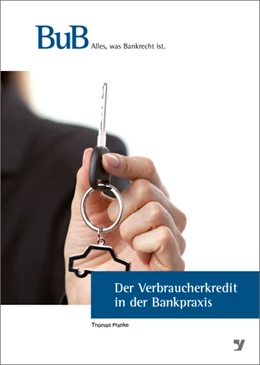 Abbildung von Franke | Der Verbraucherkredit in der Bankpraxis | 1. Auflage | 2013 | beck-shop.de