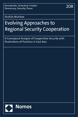 Abbildung von Muhibat | Evolving Approaches to Regional Security Cooperation | 1. Auflage | 2013 | 208 | beck-shop.de