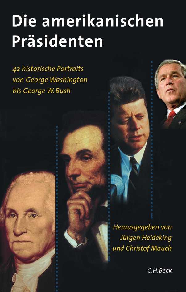 Cover: Heideking, Jürgen / Mauch, Christof, Die amerikanischen Präsidenten
