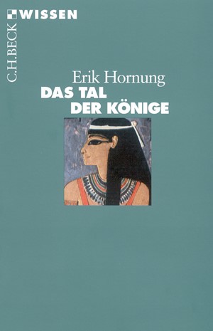 Cover: Erik Hornung, Das Tal der Könige