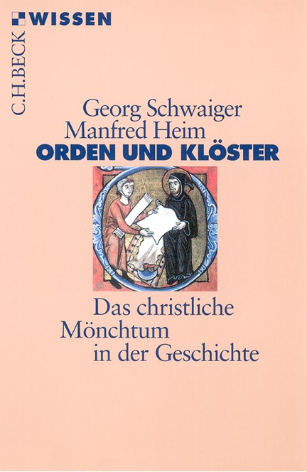 Cover: Georg Schwaiger|Manfred Heim, Orden und Klöster
