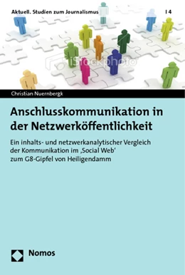 Abbildung von Nuernbergk | Anschlusskommunikation in der Netzwerköffentlichkeit | 1. Auflage | 2013 | 4 | beck-shop.de