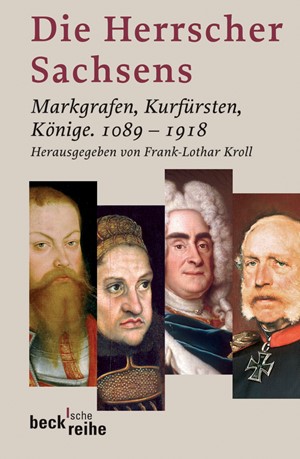 Cover: , Die Herrscher Sachsens