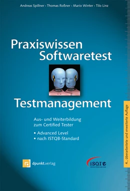 Abbildung von Spillner / Roßner | Praxiswissen Softwaretest – Testmanagement | 4. Auflage | 2014 | beck-shop.de
