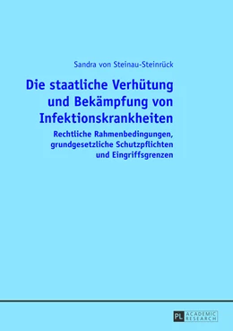 Abbildung von Steinau-Steinrück | Die staatliche Verhütung und Bekämpfung von Infektionskrankheiten | 1. Auflage | 2013 | beck-shop.de