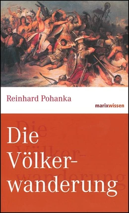 Abbildung von Pohanka | Die Völkerwanderung | 1. Auflage | 2008 | beck-shop.de