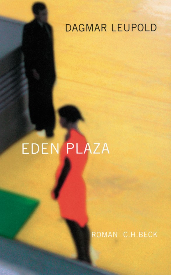 Cover: Leupold, Dagmar, Eden Plaza