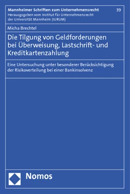 Abbildung von Brechtel | Die Tilgung von Geldforderungen bei Überweisung, Lastschrift- und Kreditkartenzahlung | 1. Auflage | 2013 | 39 | beck-shop.de