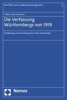 Abbildung von von Erdmann | Die Verfassung Württembergs von 1919 | 1. Auflage | 2013 | 1 | beck-shop.de
