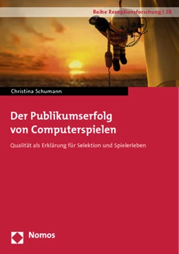 Abbildung von Schumann | Der Publikumserfolg von Computerspielen | 1. Auflage | 2013 | 28 | beck-shop.de