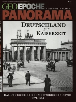 Abbildung von GEO Epoche PANORAMA Deutschland zur Kaiserzeit | 1. Auflage | 2013 | beck-shop.de