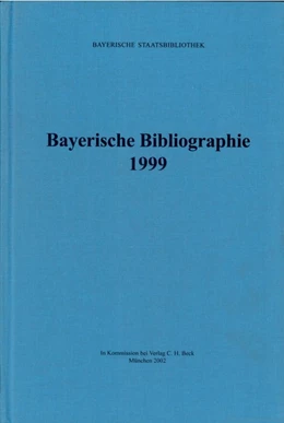 Abbildung von Bayerische Bibliographie 1999 | 1. Auflage | 2002 | beck-shop.de