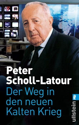 Abbildung von Scholl-Latour | Der Weg in den neuen Kalten Krieg | 1. Auflage | 2009 | beck-shop.de